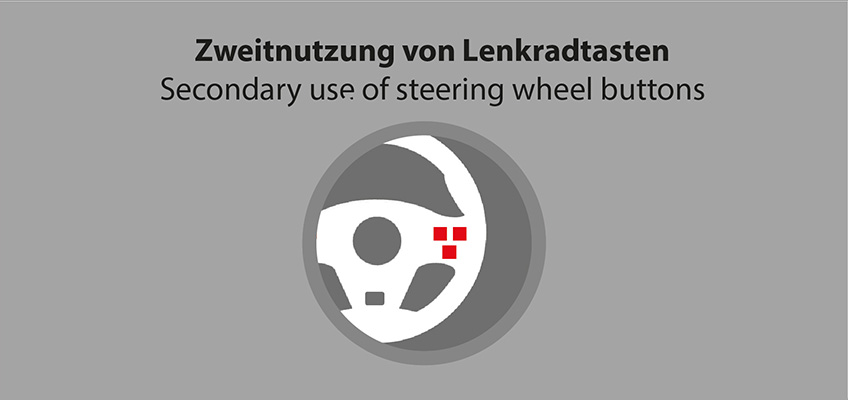 Secondary use of steering wheel button